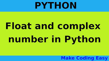 Float and complex number in Python