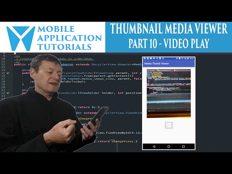 Android development tutorial creating media thumbnail viewer - Part 10 MediaPlayer