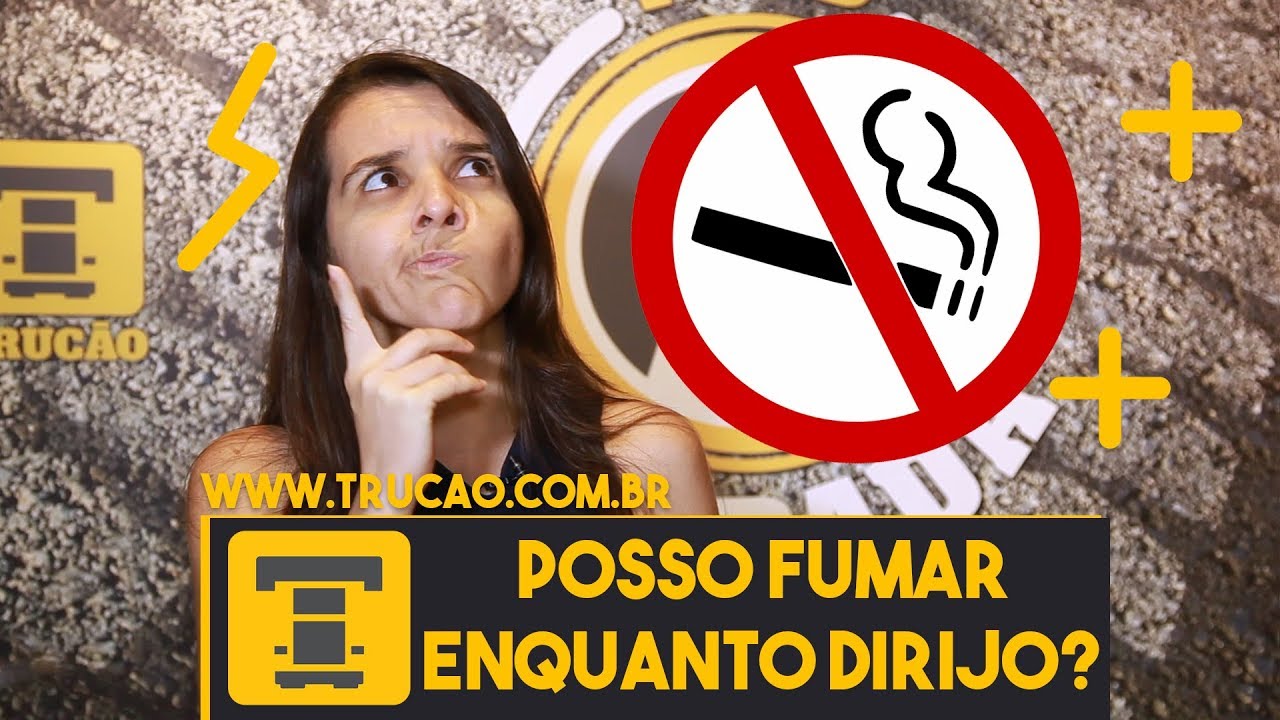 É proibido dirigir fumando?