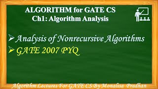 Ch 1.17:GATE PYQ based on Analysis of Nonrecursive Algorithms