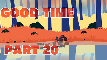 GOOD TIME | Part 20 | 72 hour Official Warriors OC MAP