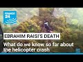 Iran&#39;s President Raisi declared dead: What do we know so far about the helicopter crash