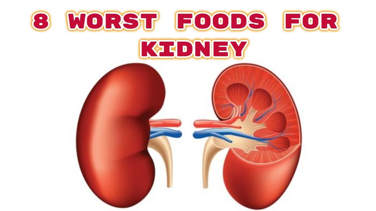 8 Worst Foods For Kidney Heal Kidney Desease Naturally