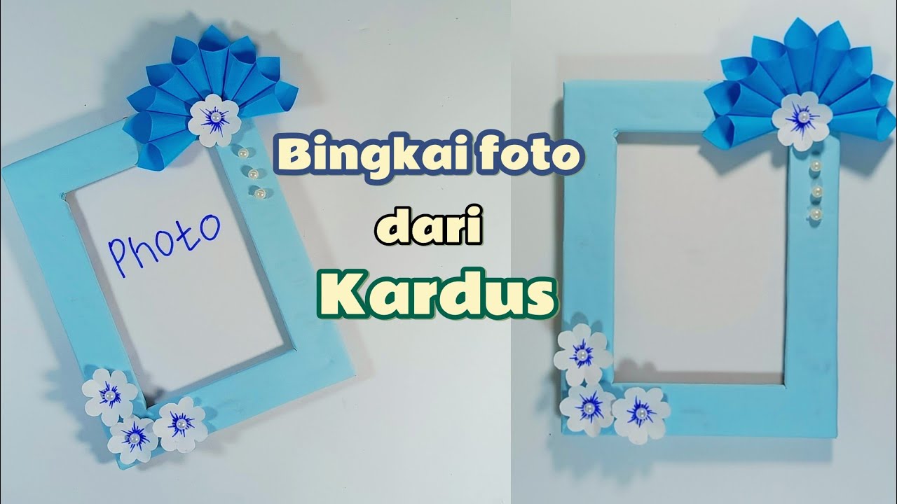 DIY Bingkai Foto dari Kardus||Photo Frame with Cardboard||Membuat Bingkai Foto Mudah dan Cantik