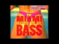 Old School Miami Booty Bass Feat. 2 Live Crew, Maggotron, L'Trimm, 69 Boyz & More!