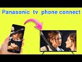 Panasonic Tv Connect To Mobile