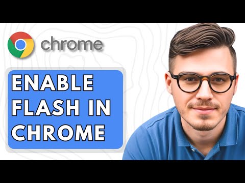 How To Enable Flash in Google Chrome [2025 Guide]