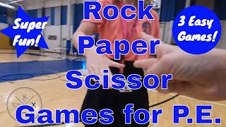 How to play Rock Paper Scissors in P.E.