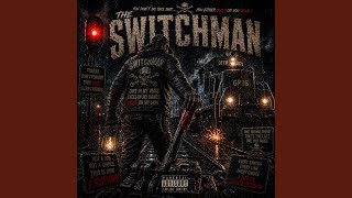 The Switchman