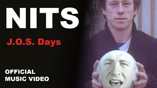 Video thumbnail of "Nits - J.O.S. Days (Official Music Video)"