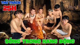 Thử Thách 25h Sống Trong Hang Động Núi Lửa