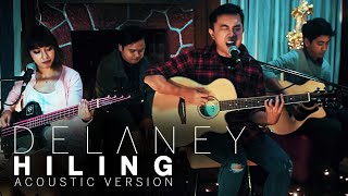 Video thumbnail of "DELANEY - Hiling (Live Acoustic Performance)"