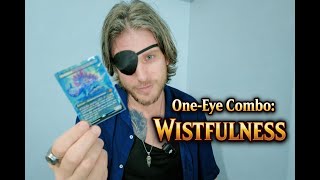 Magic the Gathering | One Eye's Combos | Wistfulness | Lorwyn Eclipsed