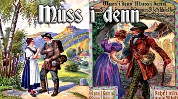 Muss i denn [German folk song][+English translation]