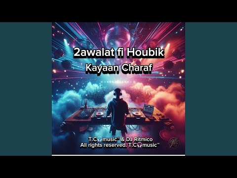 2awalat Fi Houbik