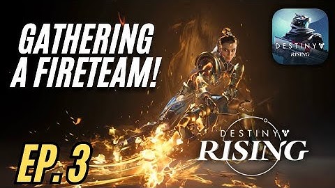 Destiny: Rising | Gathering a Fireteam – Gameplay Walkthrough Part 3 (iOS/Android)