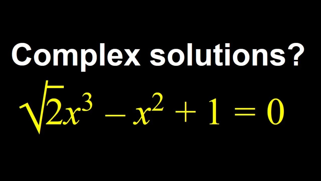 A Cubic Equation With Irrational Coefficients - YouTube