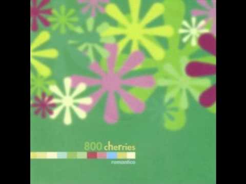 800 cherries — 800 Cherries - Planc-Tone