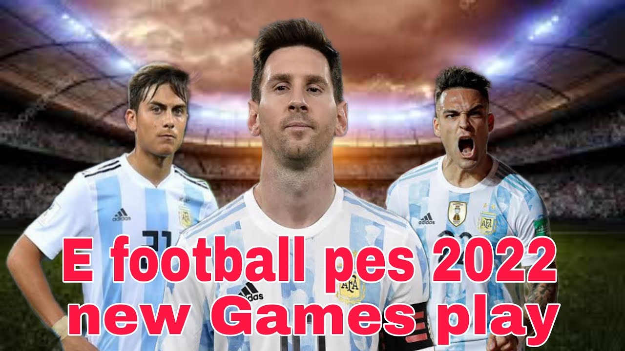 E football pes 2022 new Games play for Android - YouTube