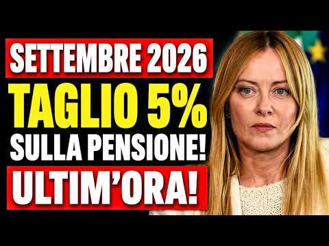Video Pensionati, dal Settembre 2026 la pensione si ridurrà del 5%?! Controlla subito il cedolino