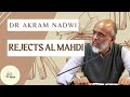 Dr akram nadwi rejects alma.i