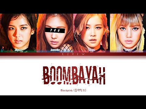 Blackpink || BOOMBAYAH but you are Jennie (Color Coded Lyrics Karaoke)