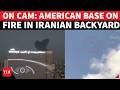 American Military Base On Fire In Iraq As Iran Linked Fighters Strike To Avenge Khamenei