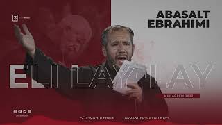 Abasalt Ebrahimi_Eli Lay Lay Resimi