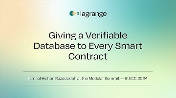 Giving a Verifiable Database to Every Smart Contract — Ismael Hishon Rezaizadeh (Modular Summit 