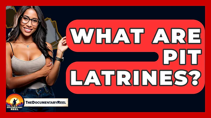 What Are Pit Latrines? - The Documentary Reel