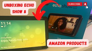 Echo Show 8 unboxing and Setup| Amazon Product | #unboxing #alexa