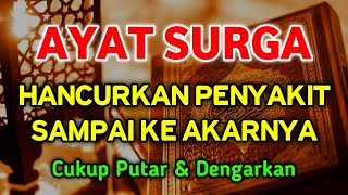 AY4 T DARI SURGA 𤲠INSYAALLAH P3NY4KIT S3MBUH S4MP4I AK4RNYA