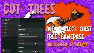 !New Update! Script Cut Trees Roblox | Auto Collect chest, Free Gamepass, Auto chop, No clip