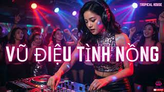 V iu Tnh Nng lambada  Tropical House  Mixtr Nhtnhc Tr Tnh Remix Phi m Mi Nht 2026