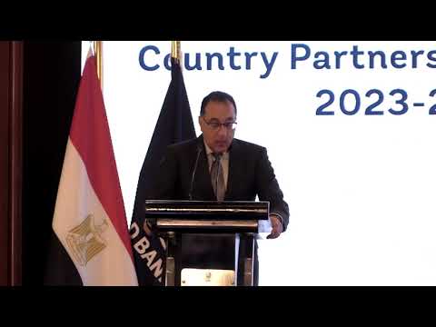 كلمة رئيس الوزراء خلال فعاليات إطلاق الاستراتيجية القٌطرية الجديدة بين مصر ومجموعة البنك الدولي