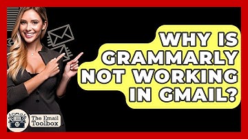 Why Is Grammarly Not Working In Gmail? - TheEmailToolbox.com