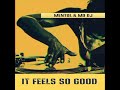Sonique - It Feels So Good (Mentol  MD Dj Remix) World Remix Oficial.