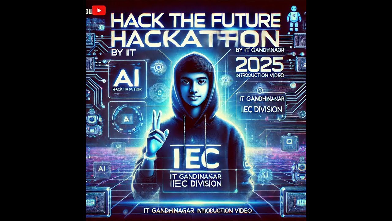 Hack The Future Hackathon 2025 by IIT Gandhinagar IIEC Division ...