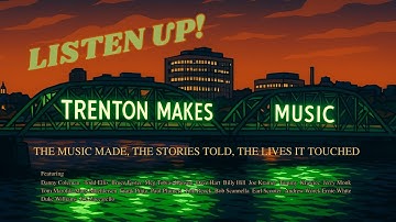 "Listen Up- Trenton Makes Music" - Trailer