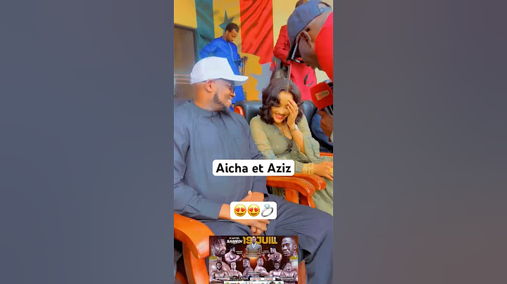 Aicha rassoul et Aziz Ndiaye 😍💍