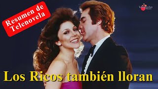 Even the rich cry 😢 Full summary 💖 The classic that made Verónica Castro a legend