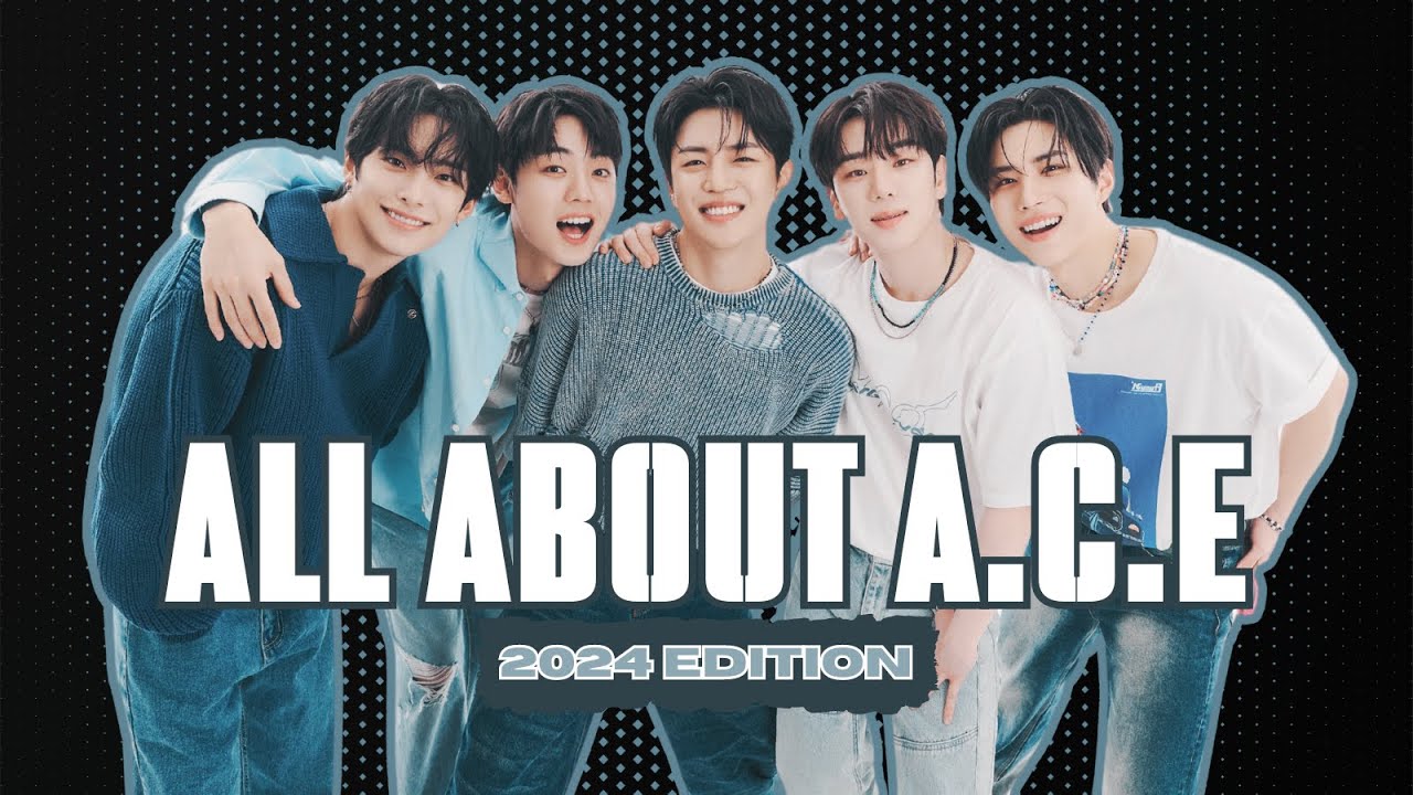 All About A.C.E - 2024 Guide