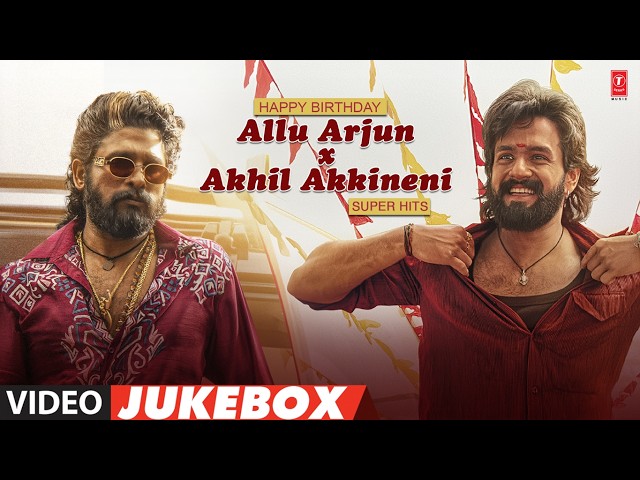 Happy Birthday Allu Arjun X Akhil Akkineni Telugu Super Hits Video | Telugu Super Hits Jukebox 🎶