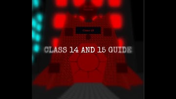 CLASS 14 AND 15 GUIDE | Difficulty Button Simulator