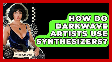 How Do Darkwave Artists Use Synthesizers? - Goth Music Vault