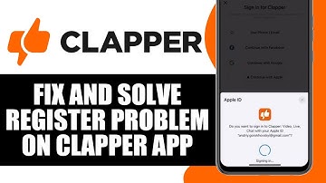 How To Fix and Solve Register Problem on Clapper App (2025)