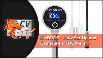HYDROS Set-Up Instructions - How to Set Up and Configure a TDS Meter