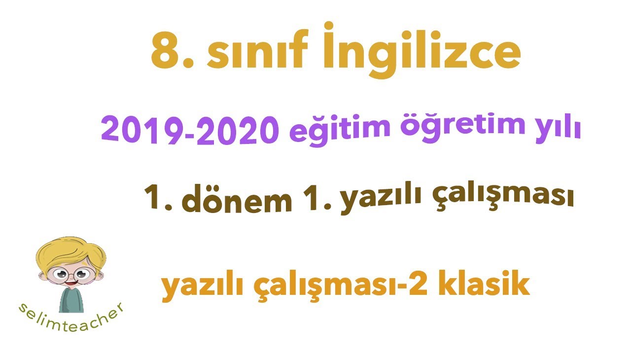 8. Sınıf İngilizce 1. Dönem 1. Yazılı Çalışması 2 - YouTube