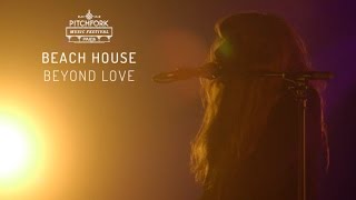 Beach House | "Beyond Love" | Pitchfork Music Festival Paris 2015 | PitchforkTV