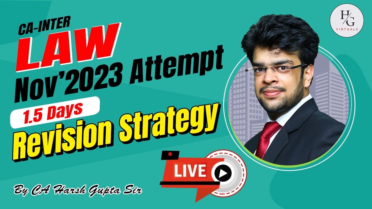 1.5 DAYS REVISION STRATEGY | CA INTER LAW NOV-2023 ATTEMPT | CA HARSH ...